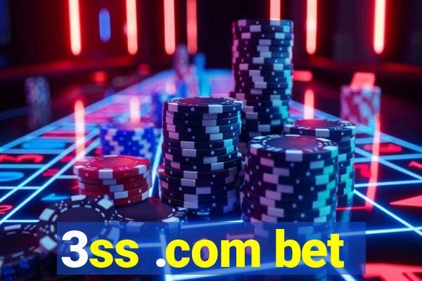 3ss .com bet